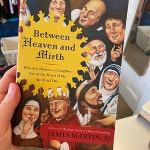 Between Heaven and Mirth
Book by James Martin
